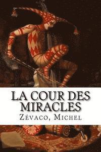 bokomslag La Cour des miracles