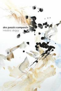 Des passés composés 1