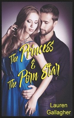 bokomslag The Princess & The Porn Star