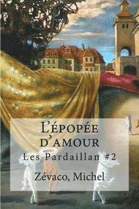 L'epopee d'amour 1