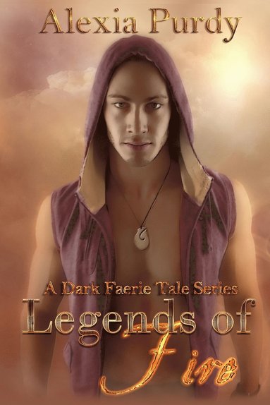 bokomslag Legends of Fire (A Dark Faerie Tale #7)