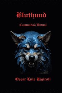 bokomslag Bluthund: Comunidad Virtual