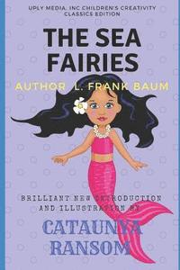 bokomslag The Sea Fairies: A True Fairy Mermaid Story
