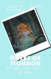 Aj Hard - Rules of Horror: Rule #1: Always be afraid, Häftad