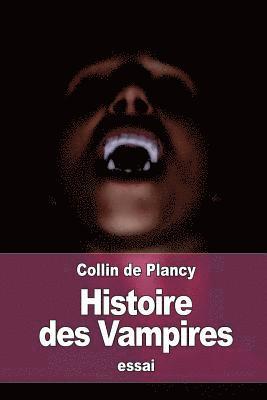 bokomslag Histoire des Vampires