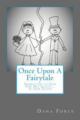 Once Upon A Fairytale 1