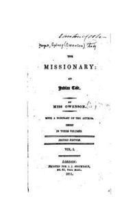 bokomslag The Missionary, an Indian Tale - Vol. I