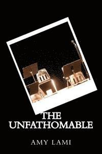 The Unfathomable 1