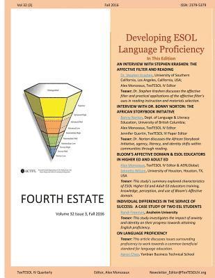 bokomslag Fourth Estate, Fall 2016 Vol 32 (3): Developing ESOL Language Proficiency