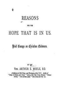 bokomslag Reasons for the Hope That Is in Us, Brief Essays on Christian Evidences