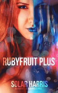 bokomslag Rubyfruit Plus