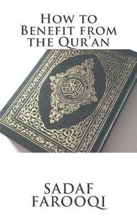 bokomslag How to Benefit from the Qur'an