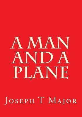 A Man and a Plane 1