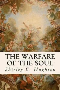 The Warfare of the Soul 1