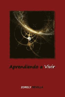 Zorely M. Revilla - Aprendiendo a Vivir, Häftad