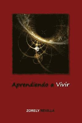 Aprendiendo a Vivir 1