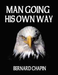 Man Going His Own Way 1