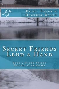bokomslag Secret Friends Lend a Hand
