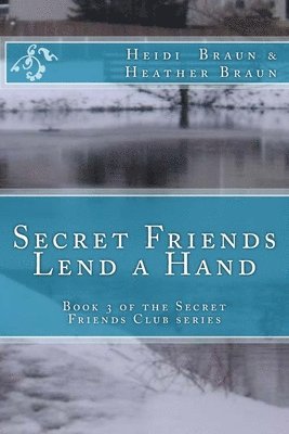 Secret Friends Lend a Hand 1