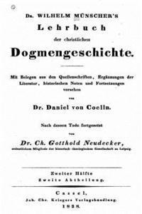 Dr. Wilhelm Munscher's Lehrbuch der Christlichen Dogmengeschichte 1