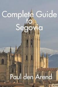 bokomslag Complete Guide to Segovia