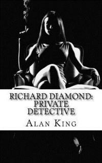 bokomslag Richard Diamond: Private Detective