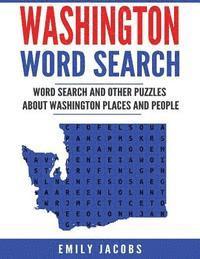 bokomslag Washington Word Search: Word Search and Other Puzzles about Washington Places and People