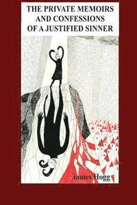 The Private Memoirs and Confessions of a Justified Sinner