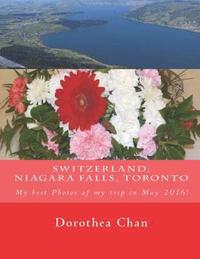 bokomslag Switzerland, Niagara Falls, Toronto