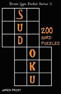 bokomslag 200 Hard Sudoku Puzzles: Brain Gym Pocket Series Book