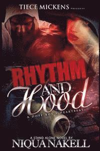 bokomslag Rhythm & Hood: A Dope Boy's Heartbeat