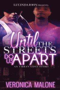 bokomslag Until the Streets Do Us Apart: An Urban Love Story