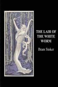 bokomslag The Lair of the White Worm