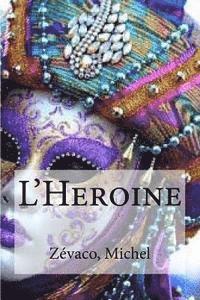 L'Heroine 1