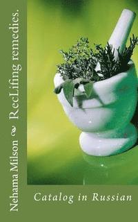 bokomslag Reclifing Remedies. (Rus): Catalog in Russian