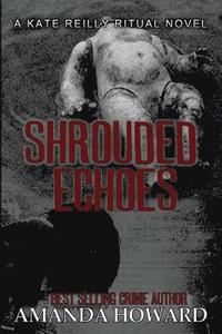 bokomslag Shrouded Echoes