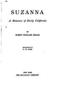 Suzanna, a Romance of Early California 1