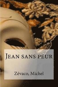 Jean sans peur 1