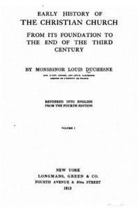 bokomslag Early History of the Christian Church, From Its Foundation to The, Volume I