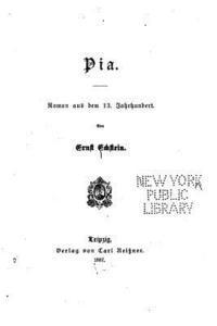 Pia, Roman aus Dem 13. Jahrhundert 1