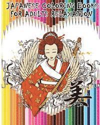 bokomslag Japanese Coloring Books For Adults Relaxation: Japanese, Chinese, Samurai, Kimono Designs for Fun & Relaxation