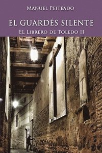 bokomslag El Guardés Silente: El Librero de Toledo II
