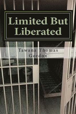 Limited But Liberated: Prison Praise 1