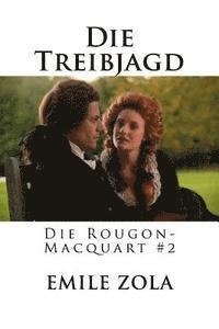 bokomslag Die Treibjagd: Die Rougon-Macquart #2