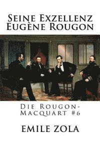 bokomslag Seine Exzellenz Eugène Rougon: Die Rougon-Macquart #6