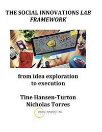 bokomslag The Social Innovations Lab Framework