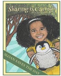 bokomslag Sloan Saves The Day: Sharing is Caring
