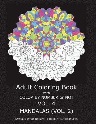 bokomslag Adult Coloring Book With Color By Number OR Not - Mandalas VOL. 2