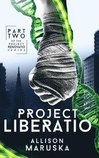 bokomslag Project Liberatio