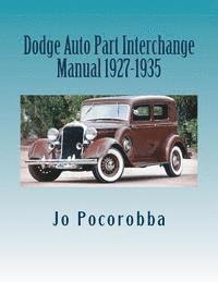 bokomslag Dodge Auto Part Interchange Manual 1927-1935